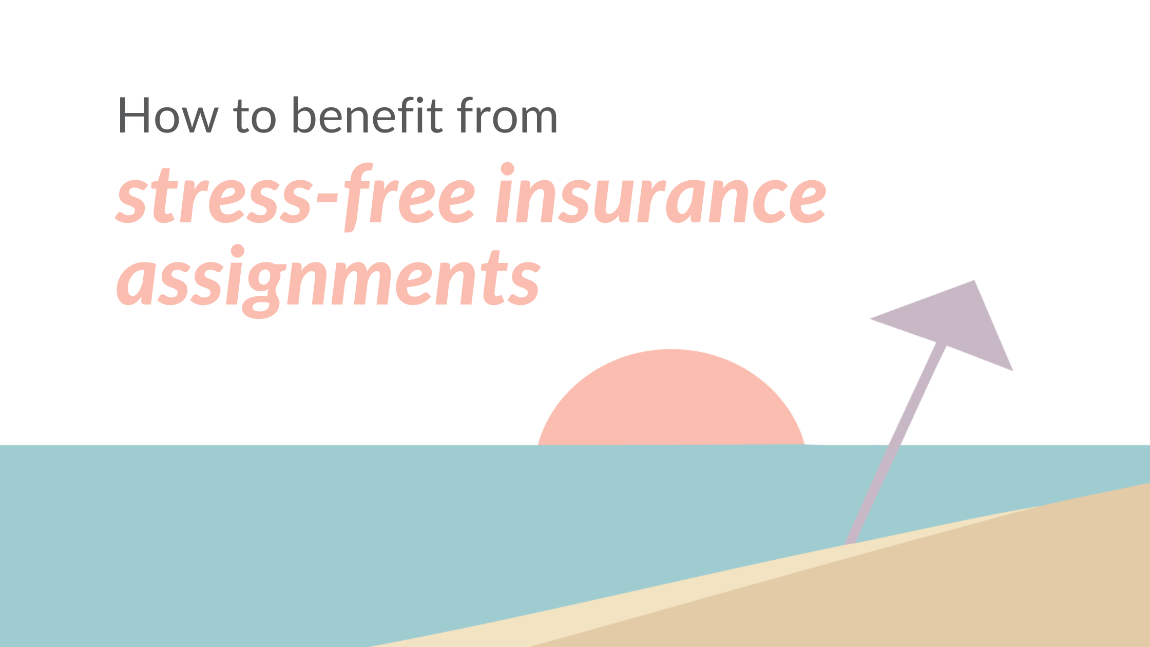 stress free insurance assignments