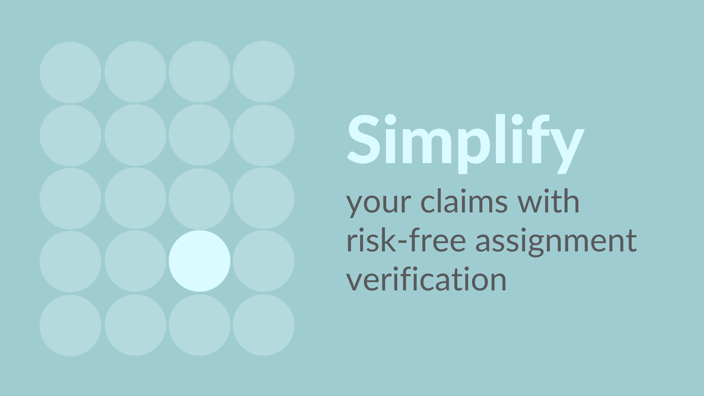 Simplify Your Claims with Risk-Free Assignment Verification