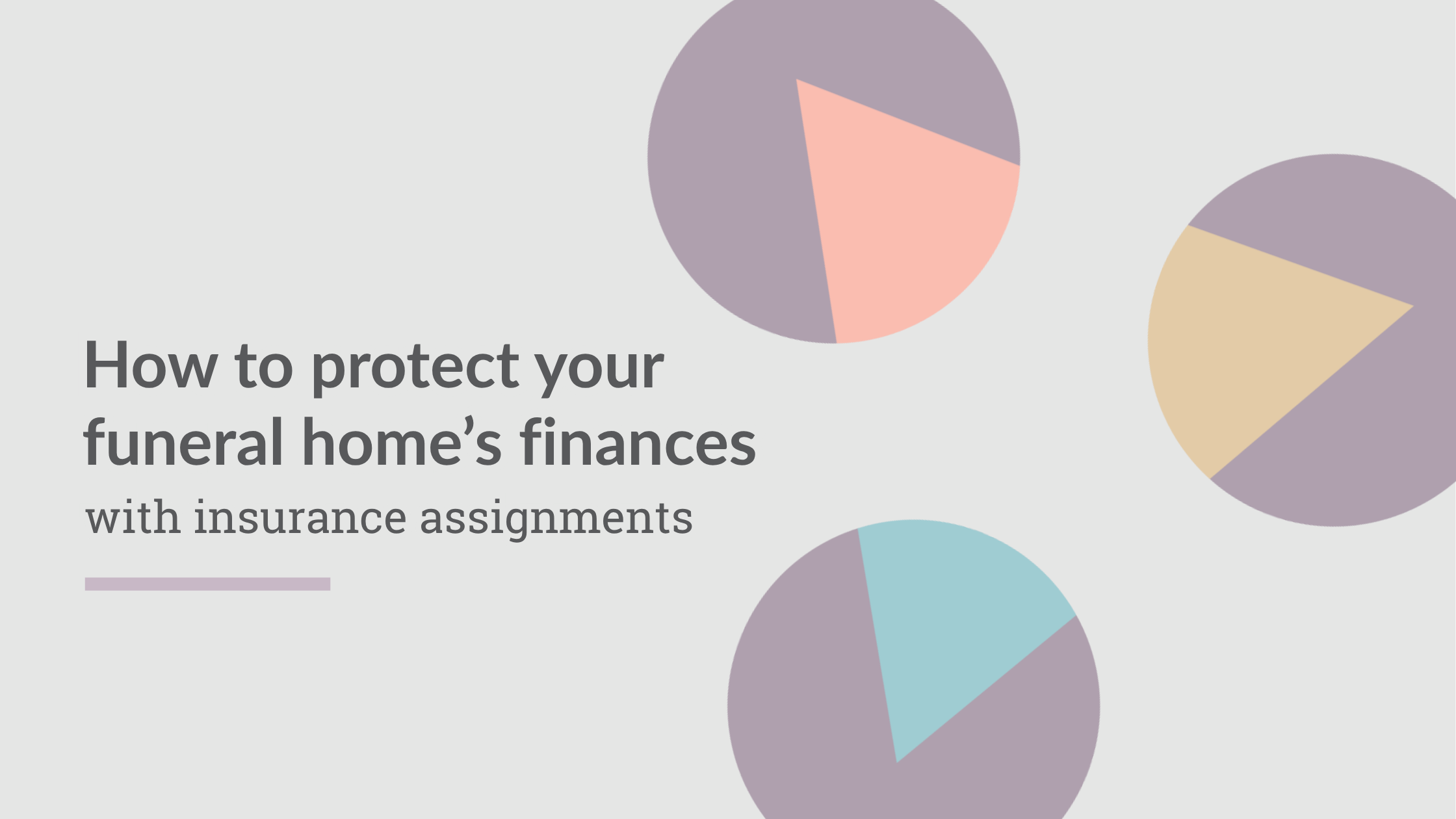 How to protect your funeral home's finances with insurance assignments