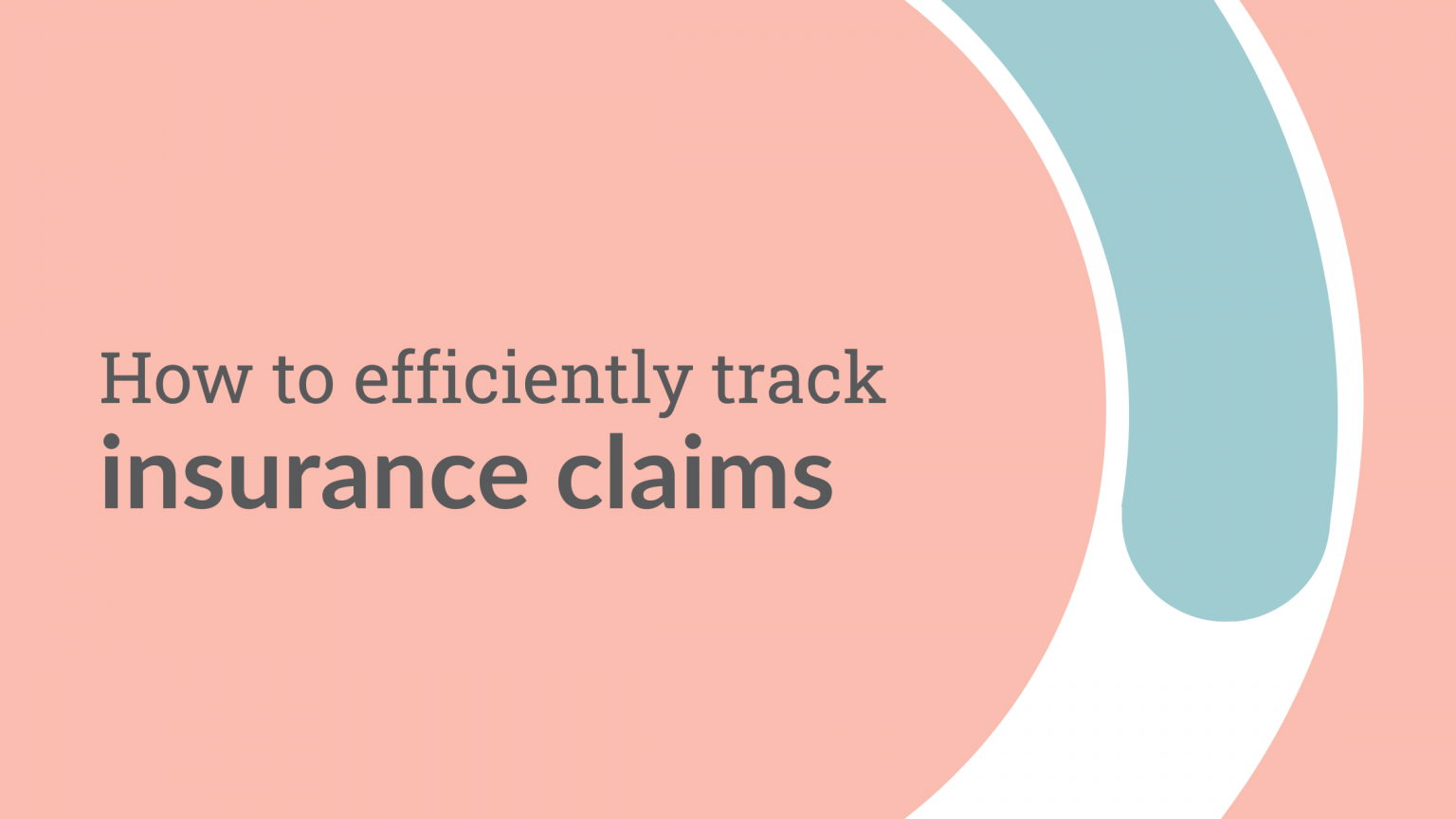 How to Efficiently Track Insurance Claims – ClaimCheck